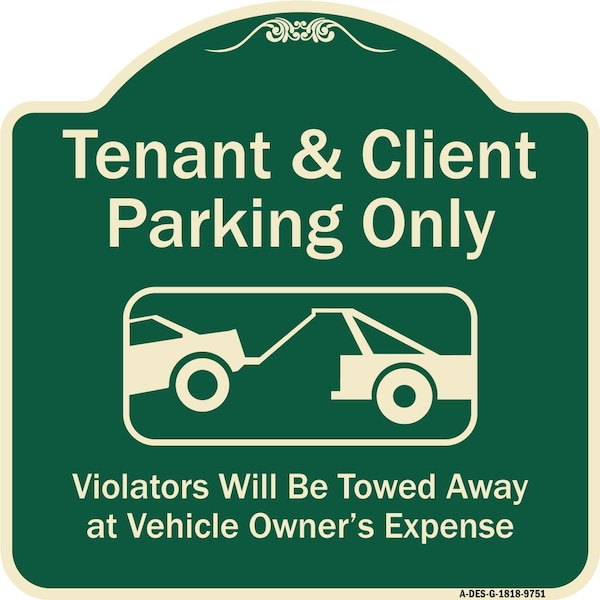 Designer Series-Tenant And Client Parking Violators Towed Away With Graph, 18" x 18", G-1818-9751